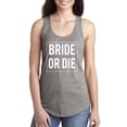 thumbnail image 1 of Bride or Die Racerback Tank, 1 of 1