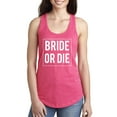 thumbnail image 1 of Bride or Die Racerback Tank, 1 of 1