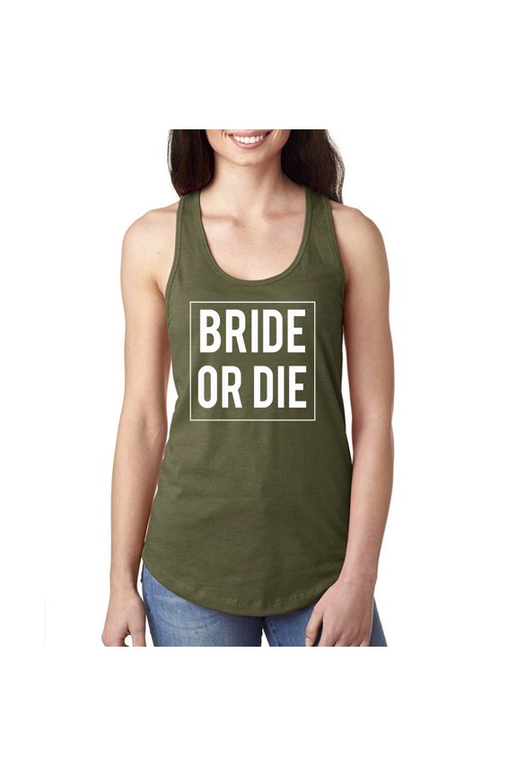 Bride or Die Racerback Tank