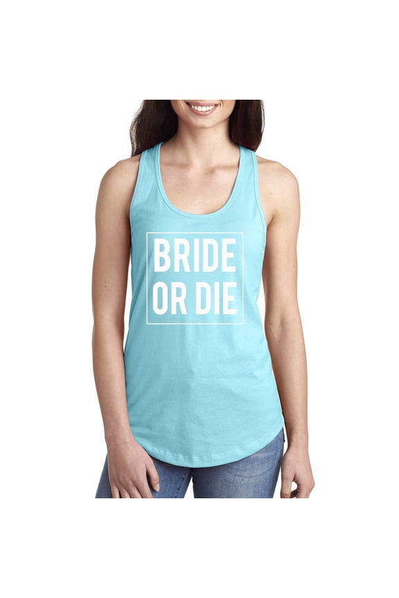 Bride or Die Racerback Tank