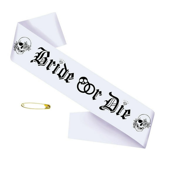 Bride or Die Sash for Bachelorette Party, Bridal Shower Decorations , Till Death Do Us Party Accessories