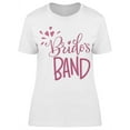 thumbnail image 1 of Bride's Band Graphic T-Shirt Women -Image by Shutterstock, Female Large, 1 of 2