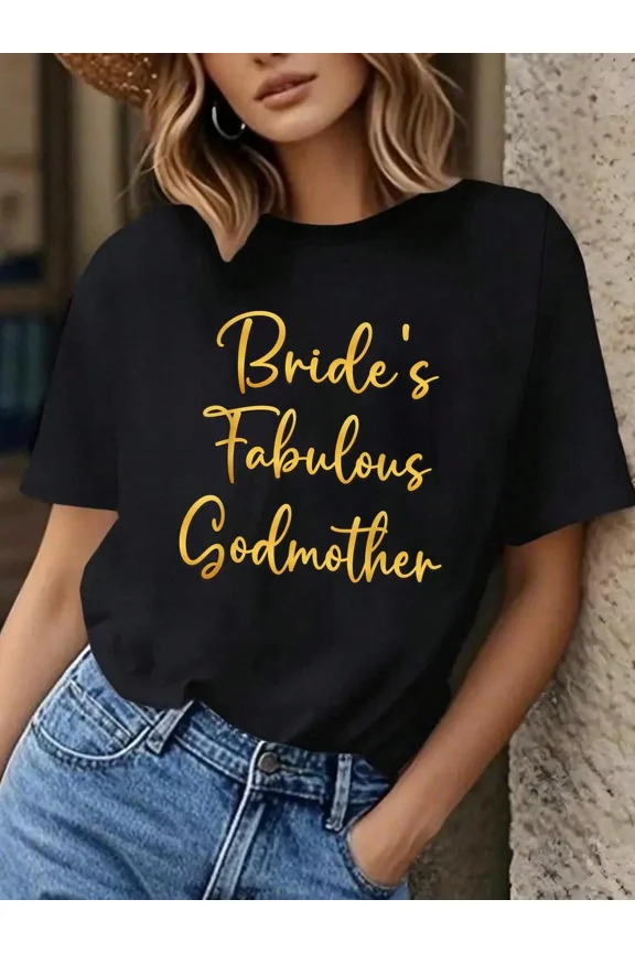 Bride's Fabulous Godmother Women's T-Shirt, Elegant Wedding Party Apparel, Bachelorette Celebration Gift Tee