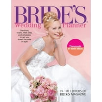 Bride's Wedding Planner: Checklists, Charts, Web Sites, and Schedules to Get You Down the Aisle in Style, (Paperback)
