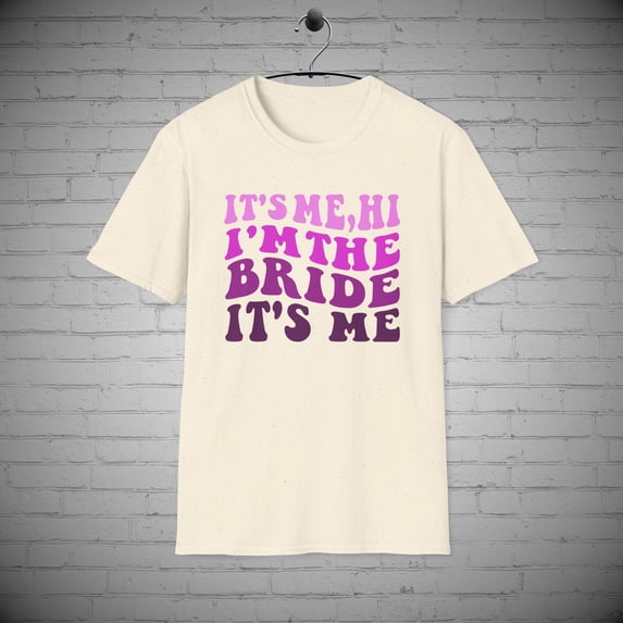 Bride t-shirt, Hi its me Bride tee, Bachelorette Gift, Bridal shower tee