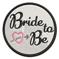 thumbnail image 1 of Bride to Be with Heart Wedding Bridal Shower Applique Multi-Color Embroidered Hook & Loop Patch - 3 Inch Medium, 1 of 5