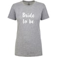 thumbnail image 1 of Bride to be Women's crewneck tee, 1 of 1