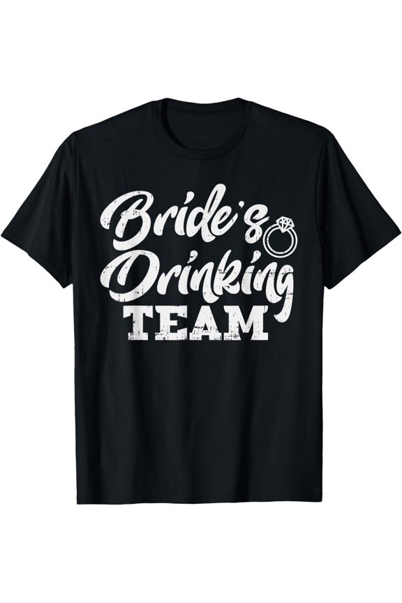 Brides Drinking Team Funny Bachelorette Party Women Gift T-Shirt