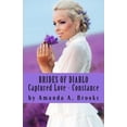 thumbnail image 1 of Brides Of Diablo: Captured Love - Constance (Paperback), 1 of 1