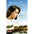 thumbnail image 1 of Pre-Owned Kelly's Chance (Brides of Lehigh Canal Series #1) (Paperback) 1602608903 9781602608900, 1 of 1