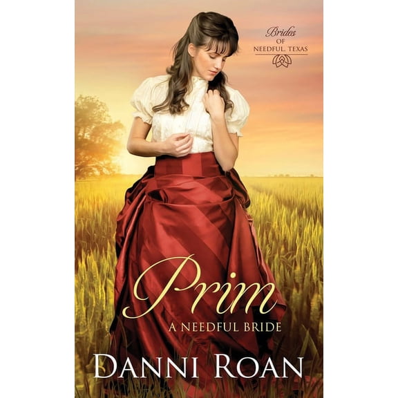 Prim: A Needful Bride