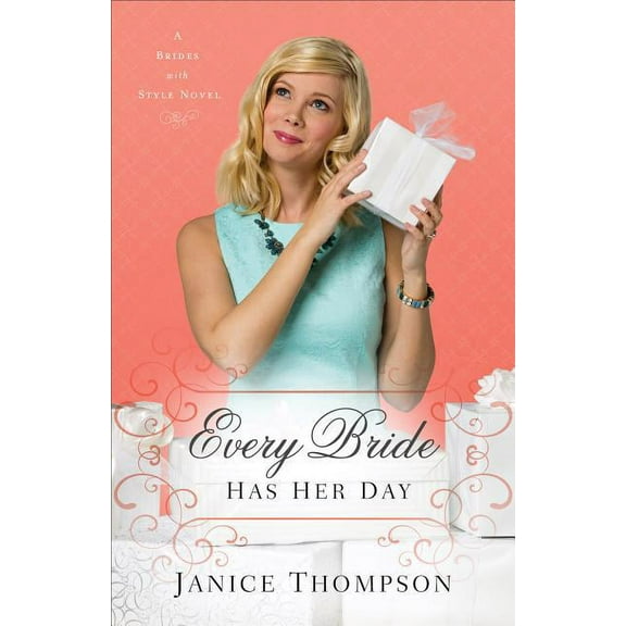 Brides with Style: Every Bride Has Her Day (Paperback)