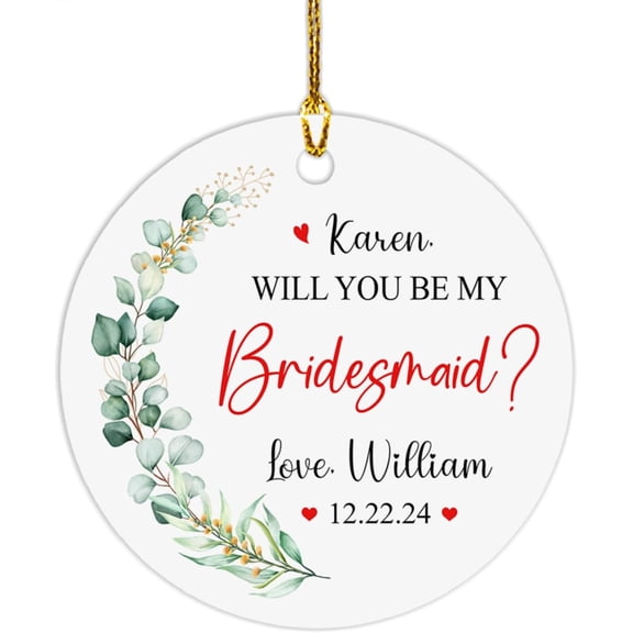 Bridesmaid Ornament Gift for Sister Bestie, Custom Bridesmaid Decor Wedding Party, Will You Be My Bridesmaid Ornament 2025, Customized Name & Date Bridesmaid Ornament, Bridal Shower Ornament HKVgTY