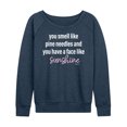 thumbnail image 1 of Bridesmaids - You Smell Like Pine Needles - Women's Lightweight French Terry Long Sleeve Shirt, 1 of 4