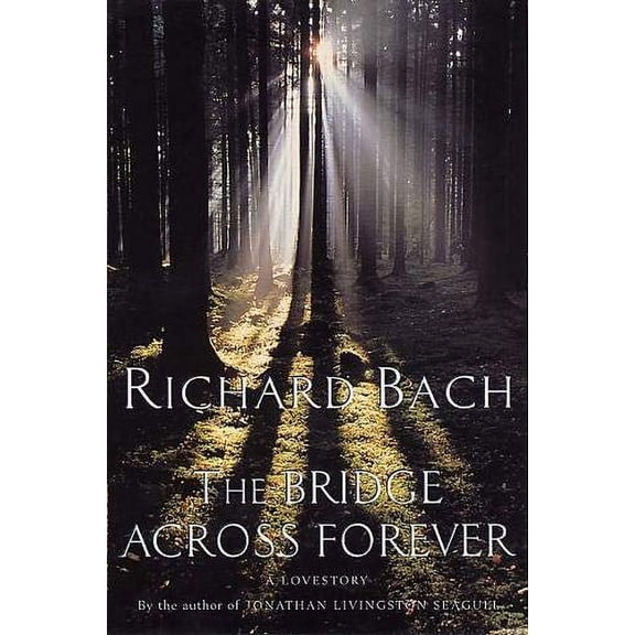 Pre-Owned The Bridge Across Forever (Paperback) 0330290819