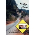 thumbnail image 1 of Bridge Ahead : A Medical Memoir, 1 of 1