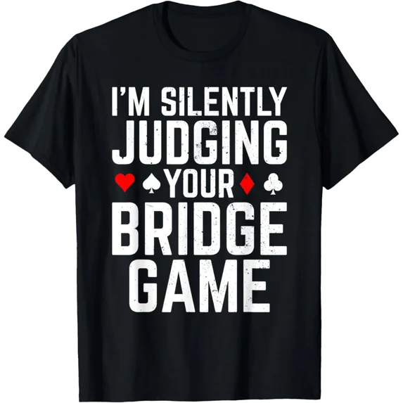 Bridge Art For Men Women Bridge Player Card Game Bridge T-Shirt Gift for Dad, Mo