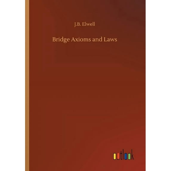 Bridge Axioms and Laws (Paperback)