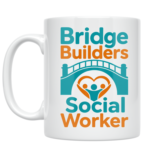 Bridge Builders Social Worker Design - Social Worker - 11 oz Ceramic Coffee Mug
