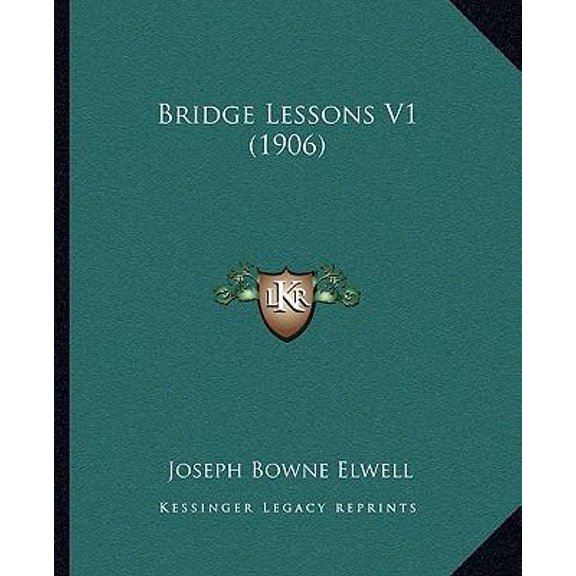 Bridge Lessons V1 (1906) Paperback