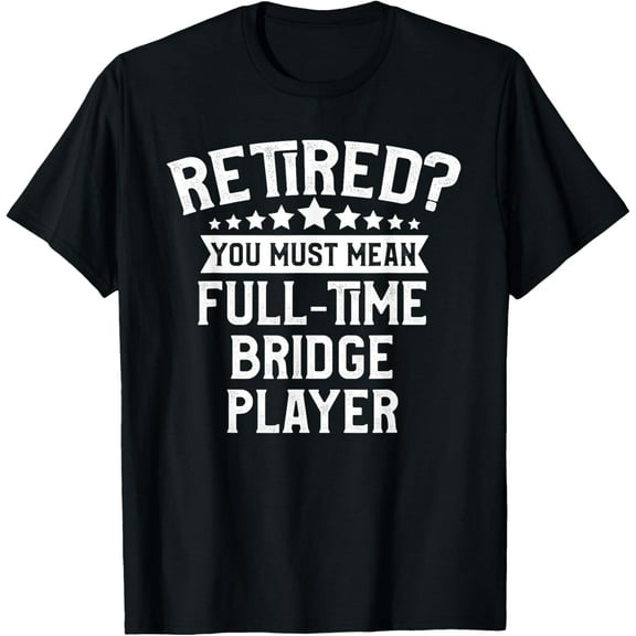Bridge Players Retirement Gift Card Game Night T-Shirt