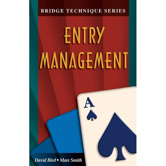 Bridge Technique: Bridge Technique A: Entry Management (Paperback)