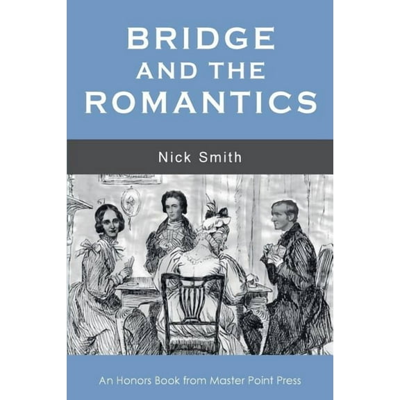 Bridge and the Romantics (Paperback)