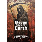 Bridge of Eternity Eleven Days on Earth, Book 1, Paperback