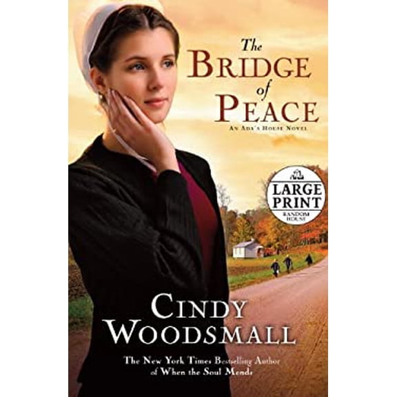 Pre-Owned The Bridge of Peace (Ada's House, Book 2) (Paperback) 0739377981 9780739377987