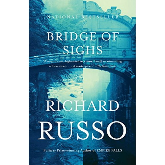 Pre-Owned Bridge of Sighs: Oprah's Book Club (Paperback) by Richard Russo