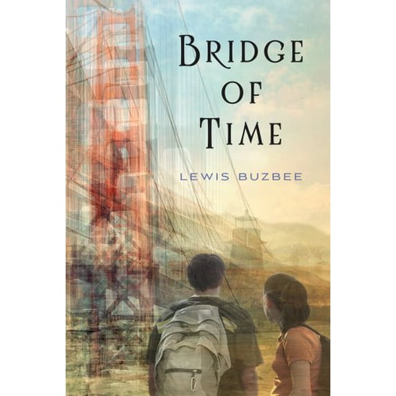 Pre-Owned Bridge of Time (Hardcover) 031238257X 9780312382575