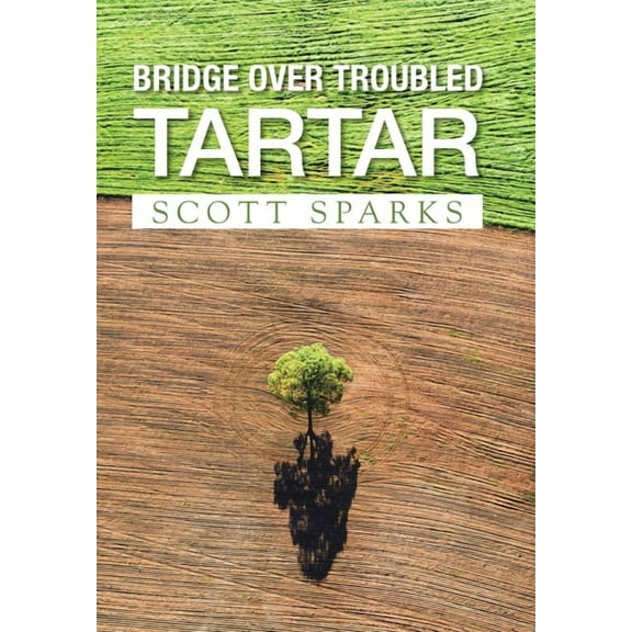 Bridge over Troubled Tartar