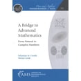 thumbnail image 1 of Bridge to Advanced Mathematics : From Natural to Complex Numbers, 1 of 1