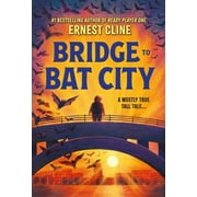 Bridge to Bat City, Paperback