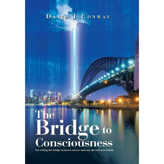 The Bridge to Consciousness (Hardcover)