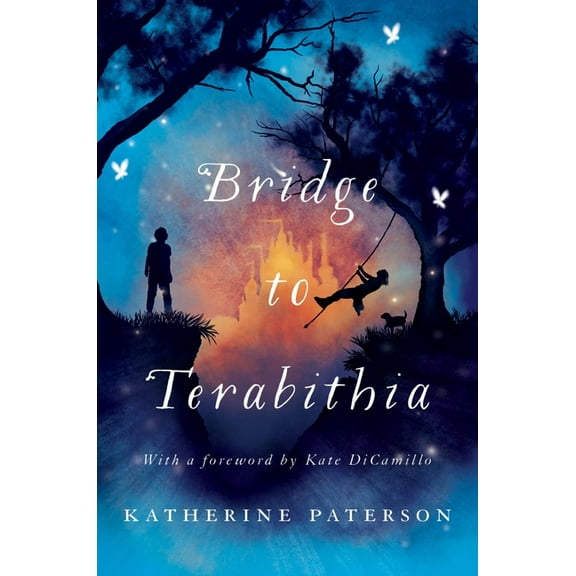 Bridge to Terabithia: A Newbery Award Winner, (Hardcover)