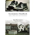 thumbnail image 1 of Pre-Owned Social Justice Handbook: Small Steps for a Better World (BridgeLeader Books), 9780830837151, 0830837159, Paperback,, 1 of 1