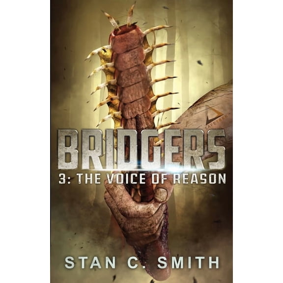 Bridgers Bridgers 3: The Voice of Reason, Book 3, (Paperback)