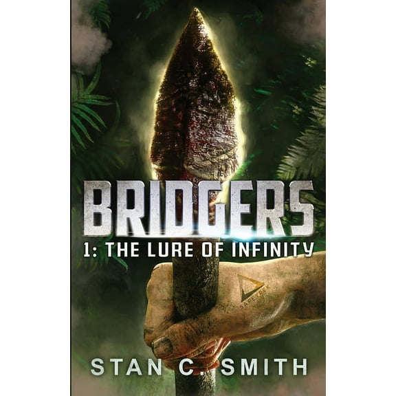 Bridgers The Lure of Infinity, Book 1, (Paperback)