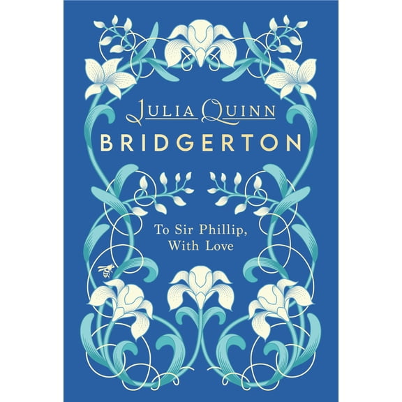 To Sir Phillip, with Love Deluxe Collector's Edition (Hardcover)