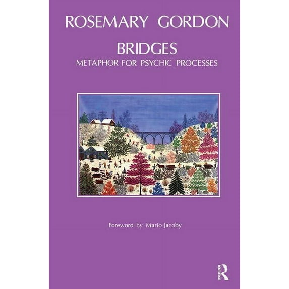 Bridges: Metaphor for Psychic Processes, (Paperback)