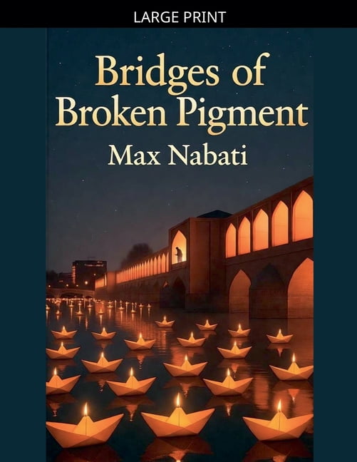 Bridges Of Broken Pigment, (Paperback)