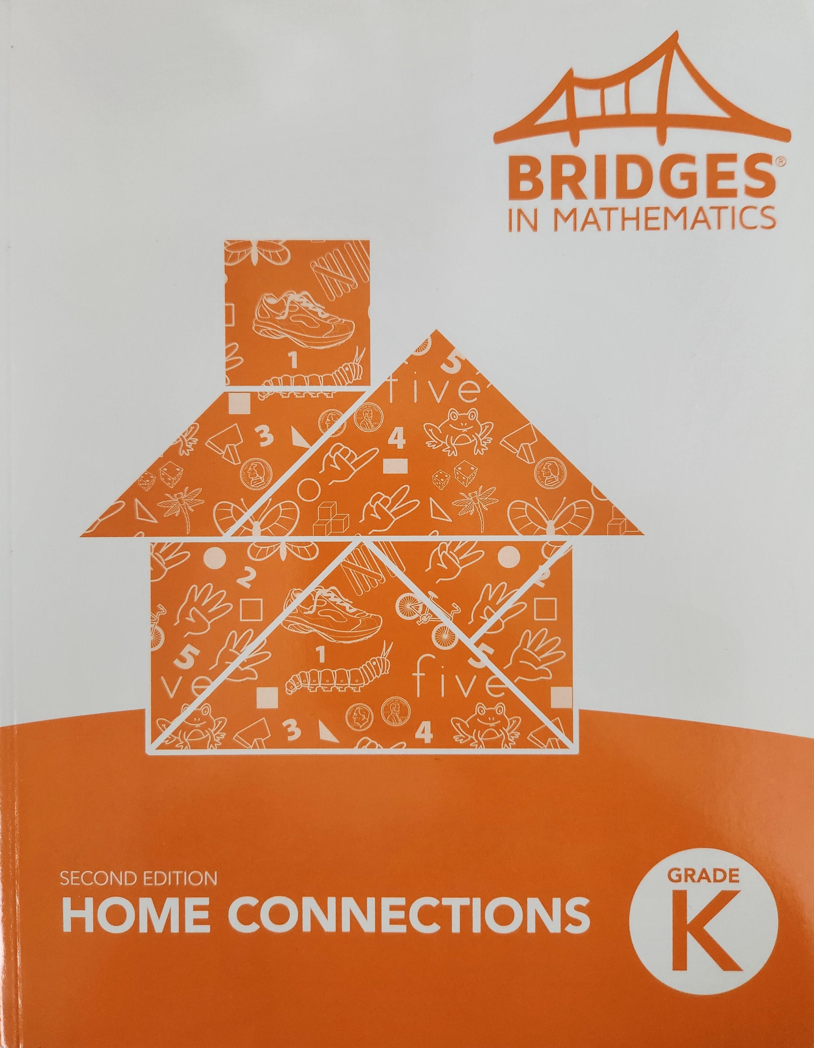 Bridges in Mathematics, Home Connections, Grade K, Second Edition, c
