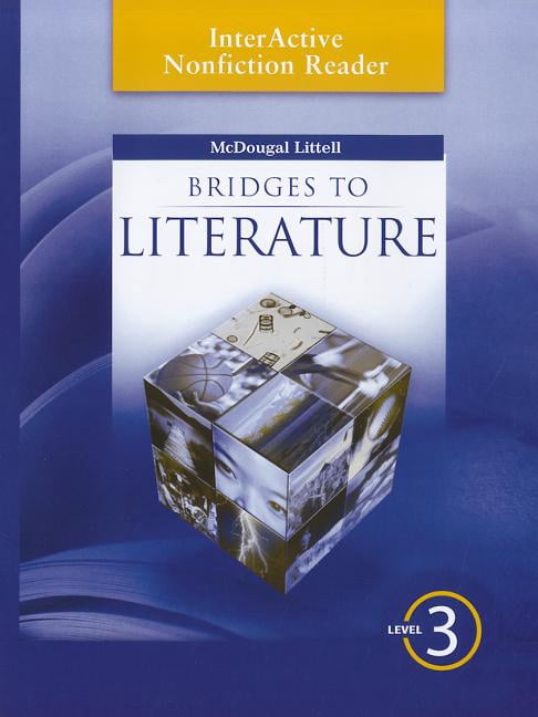 Bridges to Literature: Bridges to Literature: Interactive Nonfiction Reader Level 3 Level III ...