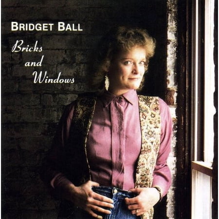Bridget Ball - Bricks & Windows - Music & Performance - CD