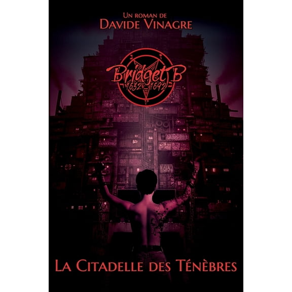 Bridget Bishop - La Maldiction de Salem Bridget Bishop: La citadelle des tnbres, Book 3, (Paperback)