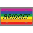 thumbnail image 1 of Bridget Name Pride Flag Style License Plate Tag Vanity Novelty Metal | UV Printed Metal | 6-Inches By 12-Inches | Car Truck RV Trailer Wall Shop Man Cave | NP1930, 1 of 1