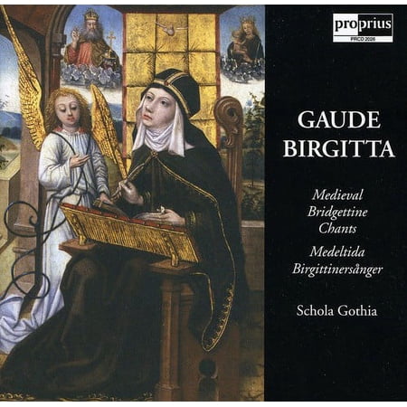 Bridgettine Chants / Schola Gothia - Gaude Birgitta - Music & Performance - CD