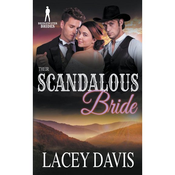 Bridgewater Brides Their Scandalous Bride, (Paperback)