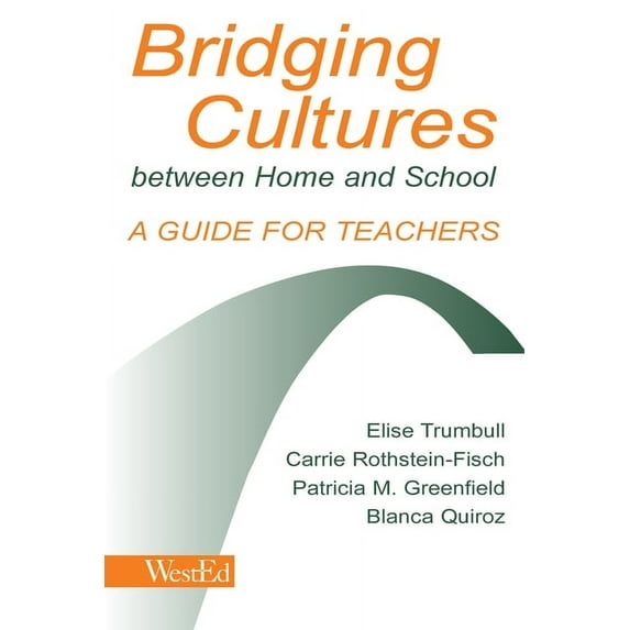 Bridging Cultures Between Home and School: A Guide for Teachers, (Paperback)